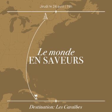 Saveurs des Nations : Les Caraïbes